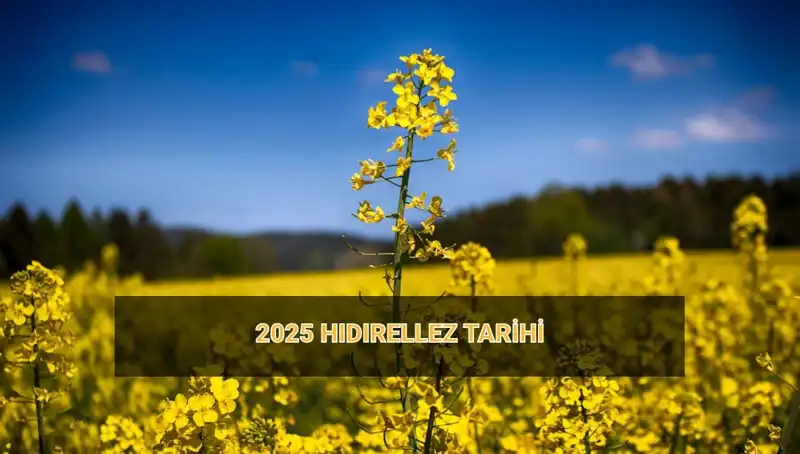 2025 Hıdırellez Ne Zaman? Geleneksel Ritüeller ve Anlamları