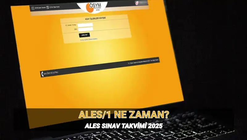 2025 ALES/1 Sınavı Ne Zaman? Detaylar ve Saatler Açıkladı!