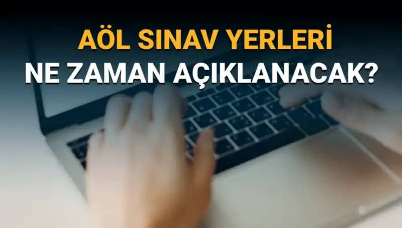 AÖL 3. Dönem Sınavı Giriş Belgesi Ne Zaman Açıklanacak?
