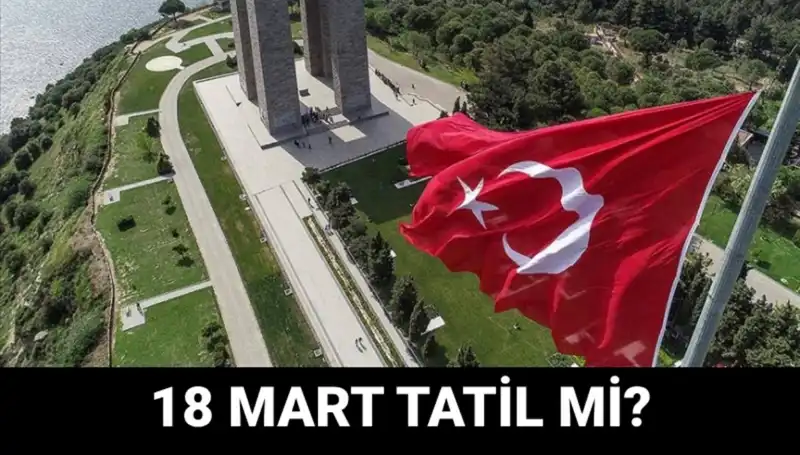18 Mart Çanakkale Zaferi: Official Holiday Mi? Okullar Açık mı?
