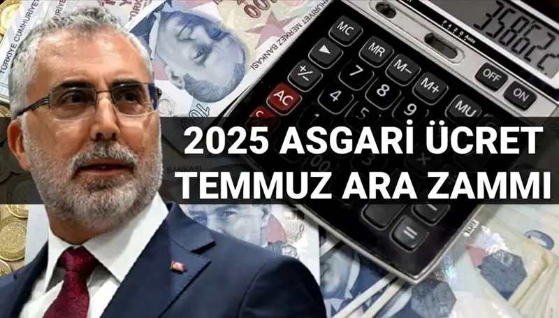 Temmuz'da Asgari Ücrete Ara Zam Olacak mı? İşte Bakan Işıkhan’ın Açıklamaları