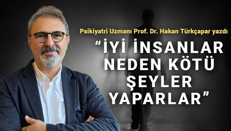 İyi İnsanlar Neden Kötü Şeyler Yapar? Kahraman Olmanın Zorluğu