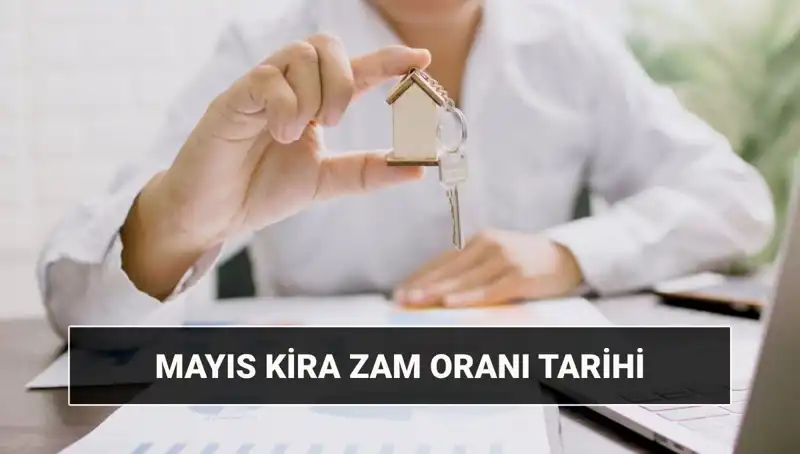 2025 Mayıs Kira Artış Oranı Açıklandı: Zam Beklentileri ve Detaylar