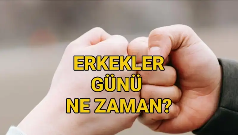 Erkekler Günü 2025'te Ne Zaman Kutlanacak? İşte Tüm Ayrıntılar!